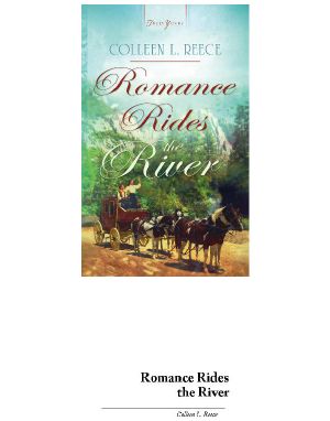 [California Brides 02] • Romance Rides the River